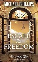 Algopix Similar Product 5 - Escape to Freedom Secret of the Rose