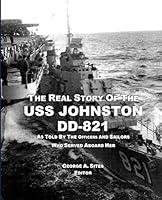 Algopix Similar Product 18 - The Real Story of the USS Johnston