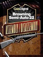 Algopix Similar Product 9 - Gun Digest Browning SemiAuto 22