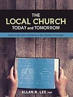 Algopix Similar Product 14 - The Local Church Today and Tomorrow A