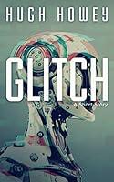 Algopix Similar Product 4 - Glitch: A Short Story (Kindle Single)