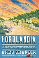 Algopix Similar Product 18 - Fordlandia The Rise and Fall of Henry