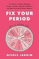 Algopix Similar Product 19 - Fix Your Period Six Weeks to Banish
