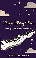 Algopix Similar Product 5 - Piano Fairy Tales  10 Easy Pieces for