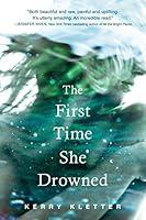 Algopix Similar Product 2 - The First Time She Drowned