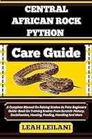 Algopix Similar Product 11 - CENTRAL AFRICAN ROCK PYTHON Care Guide