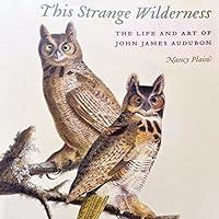 Algopix Similar Product 7 - This Strange Wilderness The Life and