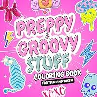 Algopix Similar Product 9 - Preppy  Groovy Stuff Coloring Book for