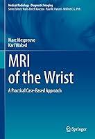 Algopix Similar Product 2 - MRI of the Wrist A Practical