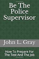 Algopix Similar Product 4 - Be The Police Supervisor How To