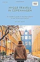 Algopix Similar Product 8 - Hygge Travels in Copenhagen Curious