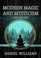 Algopix Similar Product 20 - Modern Magic and Mysticism: Volume One