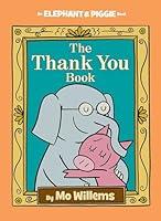 Algopix Similar Product 6 - Thank You Book TheAn Elephant and