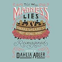 Algopix Similar Product 13 - That Way Madness Lies 15 of