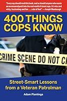 Algopix Similar Product 8 - 400 Things Cops Know StreetSmart