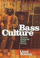 Algopix Similar Product 6 - Bass Culture: When Reggae Was King