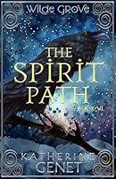 Algopix Similar Product 12 - The Spirit Path (Wilde Grove Book 6)