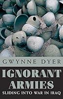Algopix Similar Product 15 - Ignorant Armies Sliding into War in