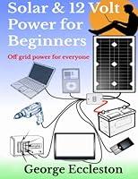 Algopix Similar Product 16 - Solar  12 Volt Power for beginners