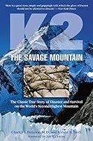 Algopix Similar Product 13 - K2 THE SAVAGE MOUNTAIN: THE CLASSIC TRUE