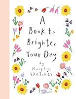 Algopix Similar Product 19 - A Book to Brighten Your Day Murphys