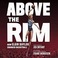 Algopix Similar Product 9 - Above the Rim How Elgin Baylor Changed