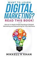 Algopix Similar Product 9 - Want to Learn Digital Marketing Read