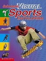 Algopix Similar Product 3 - Scholastic Visual Sports Encyclopedia