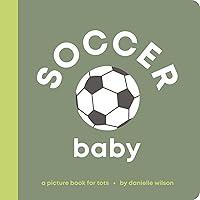 Algopix Similar Product 8 - Soccer Baby A Picture Book for Tots