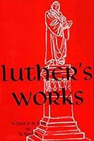 Algopix Similar Product 6 - Luthers Works Vol 21 Sermon on the