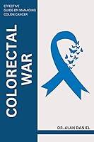 Algopix Similar Product 14 - Colorectal War Effective Guide on