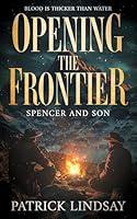 Algopix Similar Product 1 - Opening the Frontier Spencer and Son