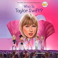 Algopix Similar Product 20 - Who Is Taylor Swift?: Who Was?