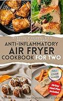 Algopix Similar Product 5 - AntiInflammatory Air Fryer Cookbook