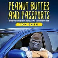 Algopix Similar Product 6 - Peanut Butter and Passports Driving