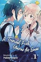Algopix Similar Product 4 - A Tropical Fish Yearns for Snow Vol 1