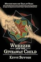 Algopix Similar Product 5 - Wheezer and the Giveaway Child Mystery