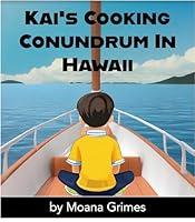 Algopix Similar Product 3 - Kai's Cooking Conundrum in Hawaii