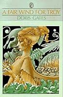 Algopix Similar Product 18 - A Fair Wind for Troy (Greek Myths)