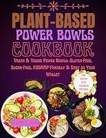 Algopix Similar Product 14 - PLANTBASE POWER BOWLS COOKBOOK  VEGAN