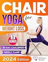 Algopix Similar Product 5 - Chair Yoga for Weight Loss A 30Day