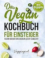 Algopix Similar Product 15 - Das Vegan Kochbuch fr Einsteiger 