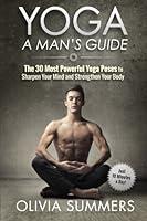 Algopix Similar Product 8 - Yoga A Mans Guide The 30 Most