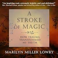 Algopix Similar Product 14 - A Stroke of Magic How Trauma