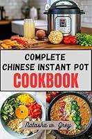 Algopix Similar Product 17 - COMPLETE CHINESE INSTANT POT COOKBOOK