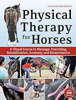 Algopix Similar Product 15 - Physical Therapy for Horses A Visual