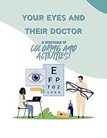 Algopix Similar Product 13 - Your Eyes and Their Doctor A spectacle