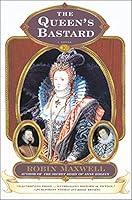 Algopix Similar Product 17 - The Queen's Bastard: A Novel