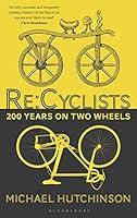 Algopix Similar Product 20 - Re:cyclists: 200 Years on Two Wheels