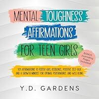 Algopix Similar Product 12 - Mental Toughness Affirmations for Teen